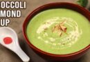 Broccoli Almond Soup Recipe | Cozy Winter Soup Recipe | Easy & Healthy Veg Soup | Broccoli Recipes